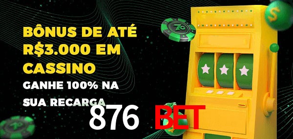 876 Bet melhor bônus de depósito
